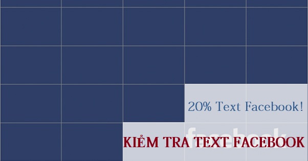 Công cụ kiểm tra text ảnh quảng cáo Facebook