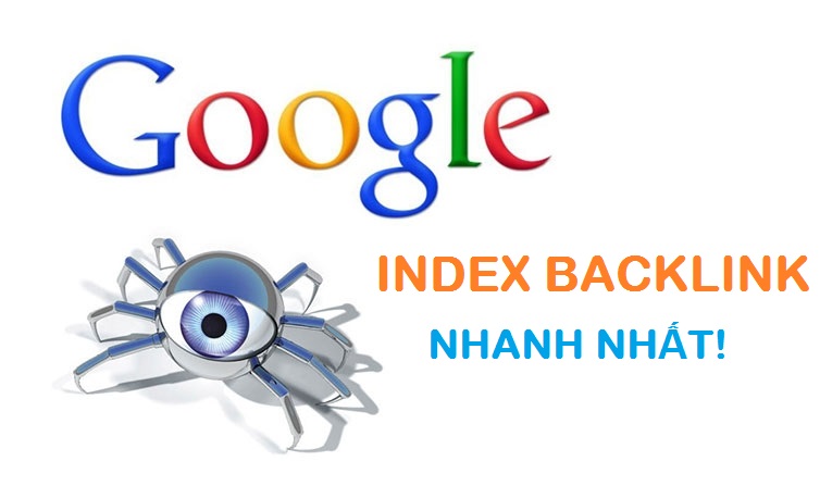 Cách index backlink nhanh nhất