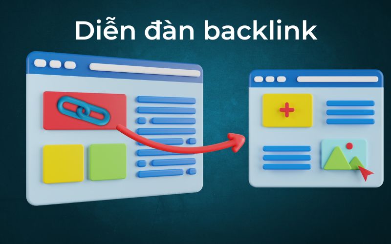 Khái niệm diễn đàn đi backlink và vai trò trong xây dựng backlink hiệu quả
