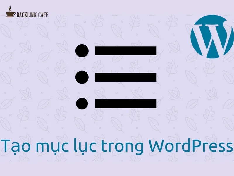 cách tạo mục lục trong wordpress