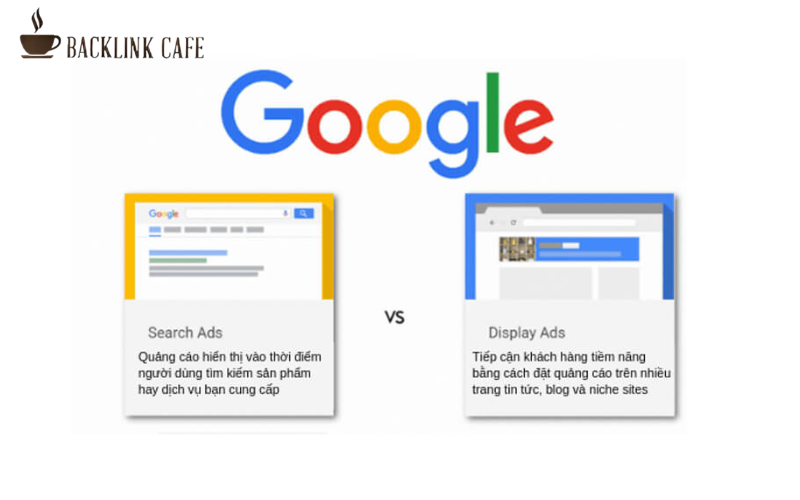 Sự khác biệt giữa Google Search Ads và Google Display Ads