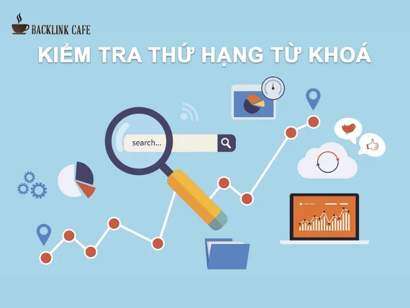 công cụ kiểm tra thứ hạng từ khóa