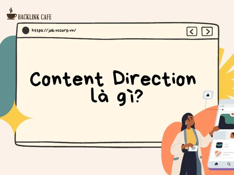 content direction là gì