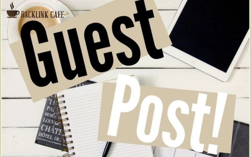 Mua backlink Guest Post là hình thức đăng bài viết có gắn liên kết trỏ về website của bạn trên các website khác