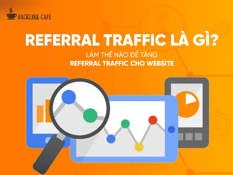 referral traffic là gì