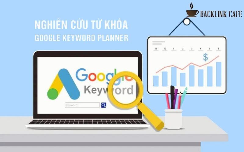 Tìm từ khóa LSI cùng công cụ Google Keyword Planner