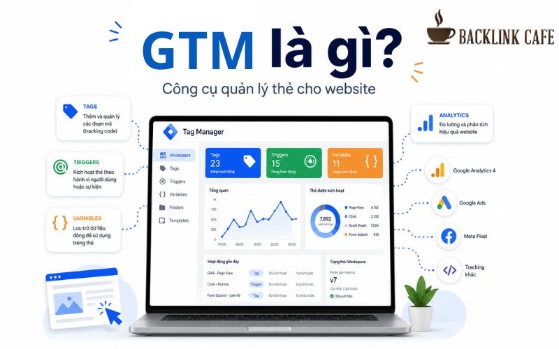 GTM là gì và tại sao công cụ này quan trọng là câu hỏi phổ biến với người quản trị website. Google Tag Manager (GTM) là nền tảng miễn phí giúp quản lý tất cả các thẻ (Tags) trên website mà không cần chỉnh sửa code trực tiếp.