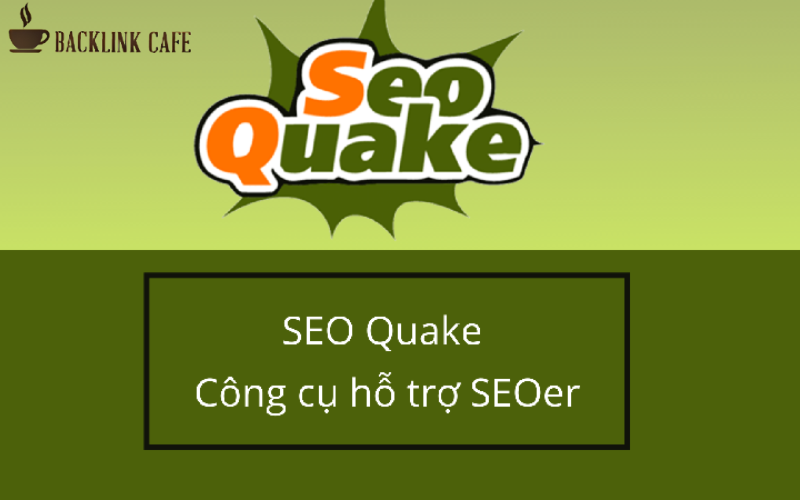 SEOquake là gì và lợi ích trong SEO website
