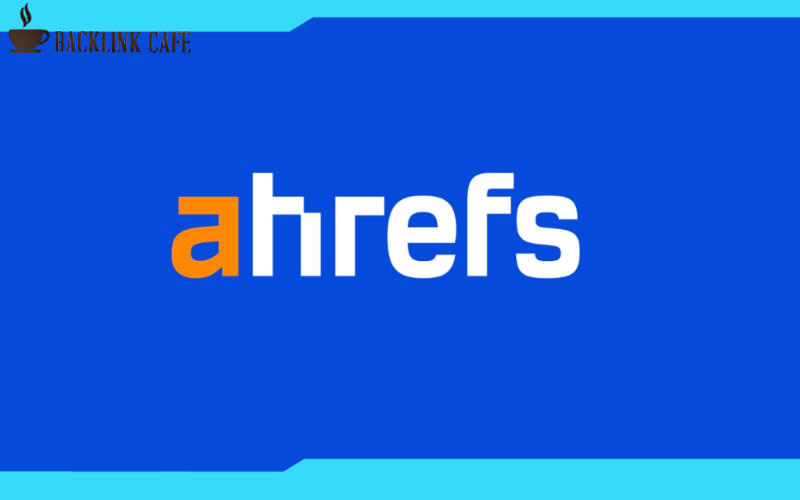 Công cụ Ahrefs Webmaster Tools phân tích backlink và website 