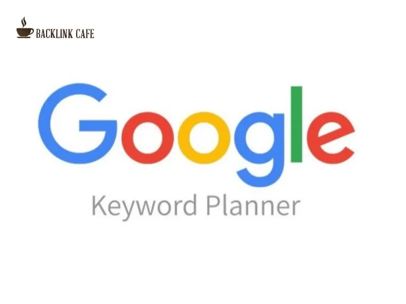 Google Keyword Planner là gì