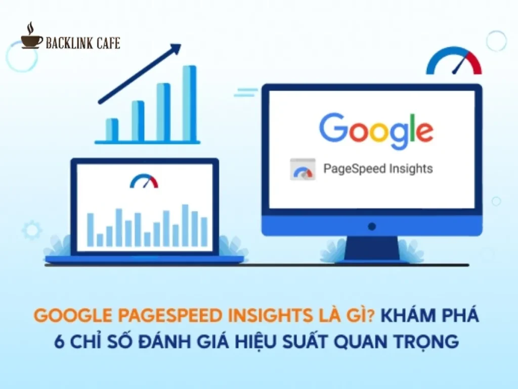 PageSpeed Insights là gì