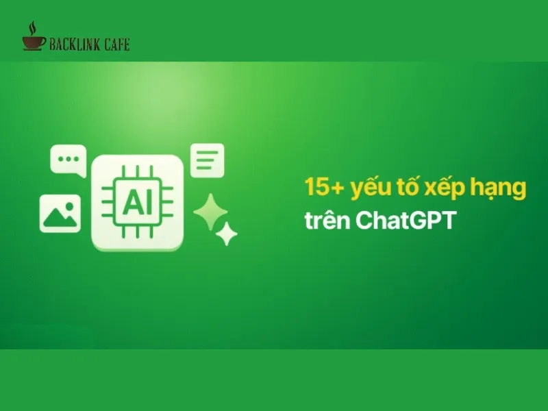 yếu tố xếp hạng của chatgpt